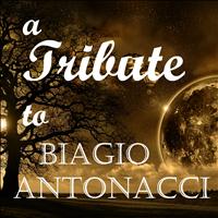 Antony - A Tribute To Biagio Antonacci
