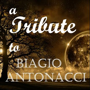 Antony - A Tribute To Biagio Antonacci