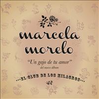 Marcela Morelo - Un Gajo de Tu Amor
