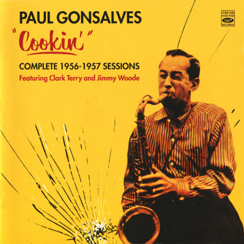 Paul Gonsalves, Clark Terry & Jimmy Woode - Cookin' - Complete 1956-1957 Sessions