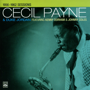 Various Artists - Cecil Payne & Duke Jordan 1956-1962 Sessions