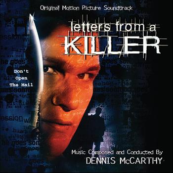 Dennis McCarthy - Letters From A Killer - Original Motion Picture Soundtrack