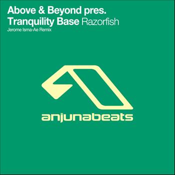 Above & Beyond Pres. Tranquility Base - Razorfish (Jerome Isma-Ae Remix)