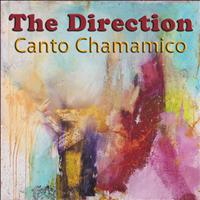 The Direction - Canto Chamamico