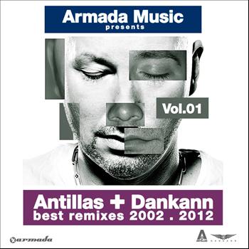 Various Artists - Antillas + Dankann Best Remixes 2002 - 2012, Vol. 1