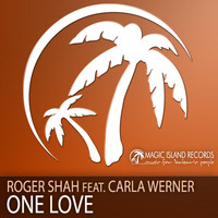 Roger Shah feat. Carla Werner - One Love