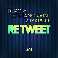 Dero vs Stefano Pain & Marcel - Retweet