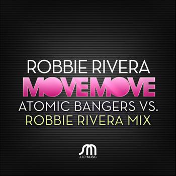 Robbie Rivera - Move Move