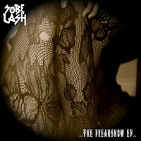 Sobe Lash - The Freakshow EP