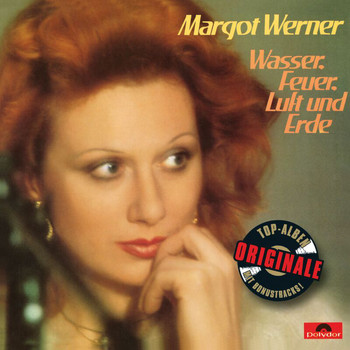 Margot Werner - Wasser, Feuer, Luft und Erde (Originale)