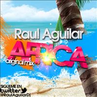 Raul Aguilar - Raul Aguilar - Africa