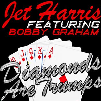 Jet Harris - Diamonds Are Trumps