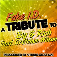 Studio Allstars - Fake I.D. (A Tribute to Big & Rich Feat. Gretchen Wilson) - Single