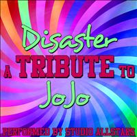 Studio Allstars - Disaster (A Tribute to Jojo) - Single