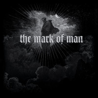 The Mark Of Man - The Mark Of Man