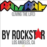 Rockstar - MVMT (Living The Life)