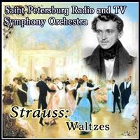 Saint Petersburg Radio and TV Symphony Orchestra - Strauss: Waltzes