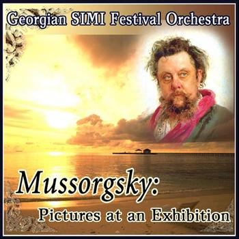 Georgian Simi Festival Orchestra - Mussorgsky: Pictures at an Exhibition