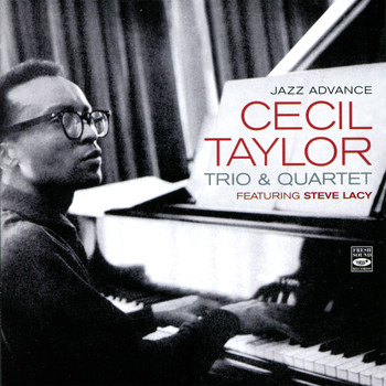 Cecil Taylor Tio & Quartet - Jazz Advance