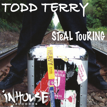 Todd Terry - Steal Touring