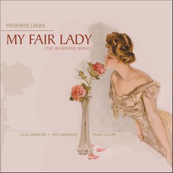 Various Artists - Frederick Loewe - My Fair Lady