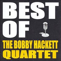 The Bobby Hackett Quartet - Best of Bobby Hackett Quartet