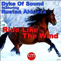 Dyke of Sound - Ride Like the Wind