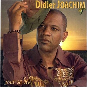 DIDIER JOACHIM - Fout sa bèl 0001817503_350