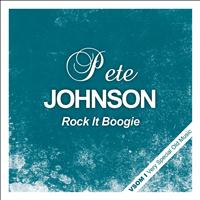 Pete Johnson - Rock It Boogie
