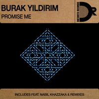 Burak Yildirim - Promise Me EP