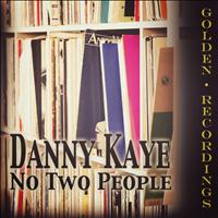 Danny Kaye - No Two People