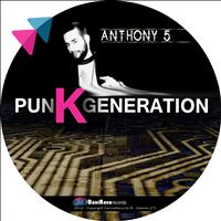 Anthony5 - Punk Generation