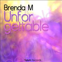 Brenda M - Unforgettable
