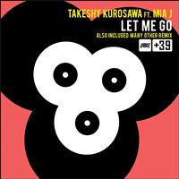 Takeshy Kurosawa - Let Me Go