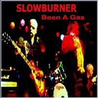Slowburner - Been a Gas