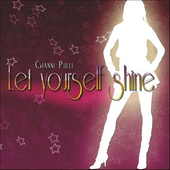 Gianni Pulli - Let Yourself Shine