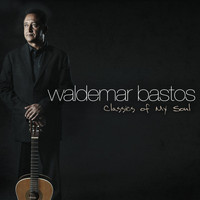 Waldemar Bastos - Classics of My Soul