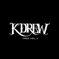 KDrew - Free, Vol. 4 (Explicit)