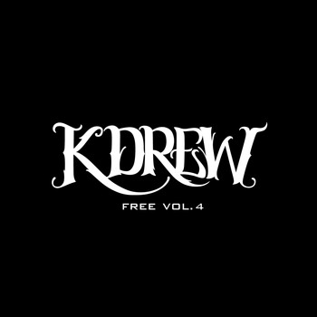 KDrew - Free, Vol. 4 (Explicit)