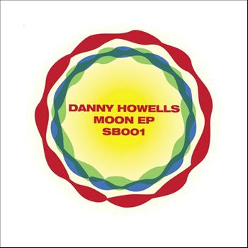 Danny Howells - Moon Ep