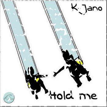 K-Jano - Hold Me