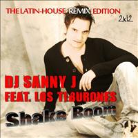 DJ Sanny J feat. Los Tiburones - Shake Boom 2k12