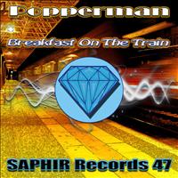 Popperman - Breakfast on the Train