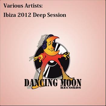 Various Artists - Ibiza 2012 Deep Session