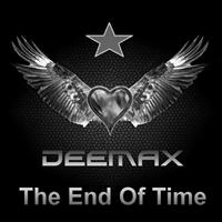 Deemax - The End of Time (Original Mix)