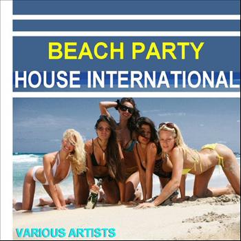 Various Artists - Beach Party House International
