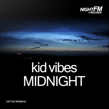 Kid Vibes - Midnight (Original Mix)