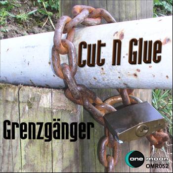 Cut' n Glue - Grenzgänger