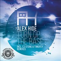 Alex Hide - Turn Up the Base