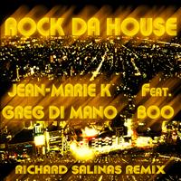 Jean-Marie K & Greg Di Mano feat. Boo - Rock da House